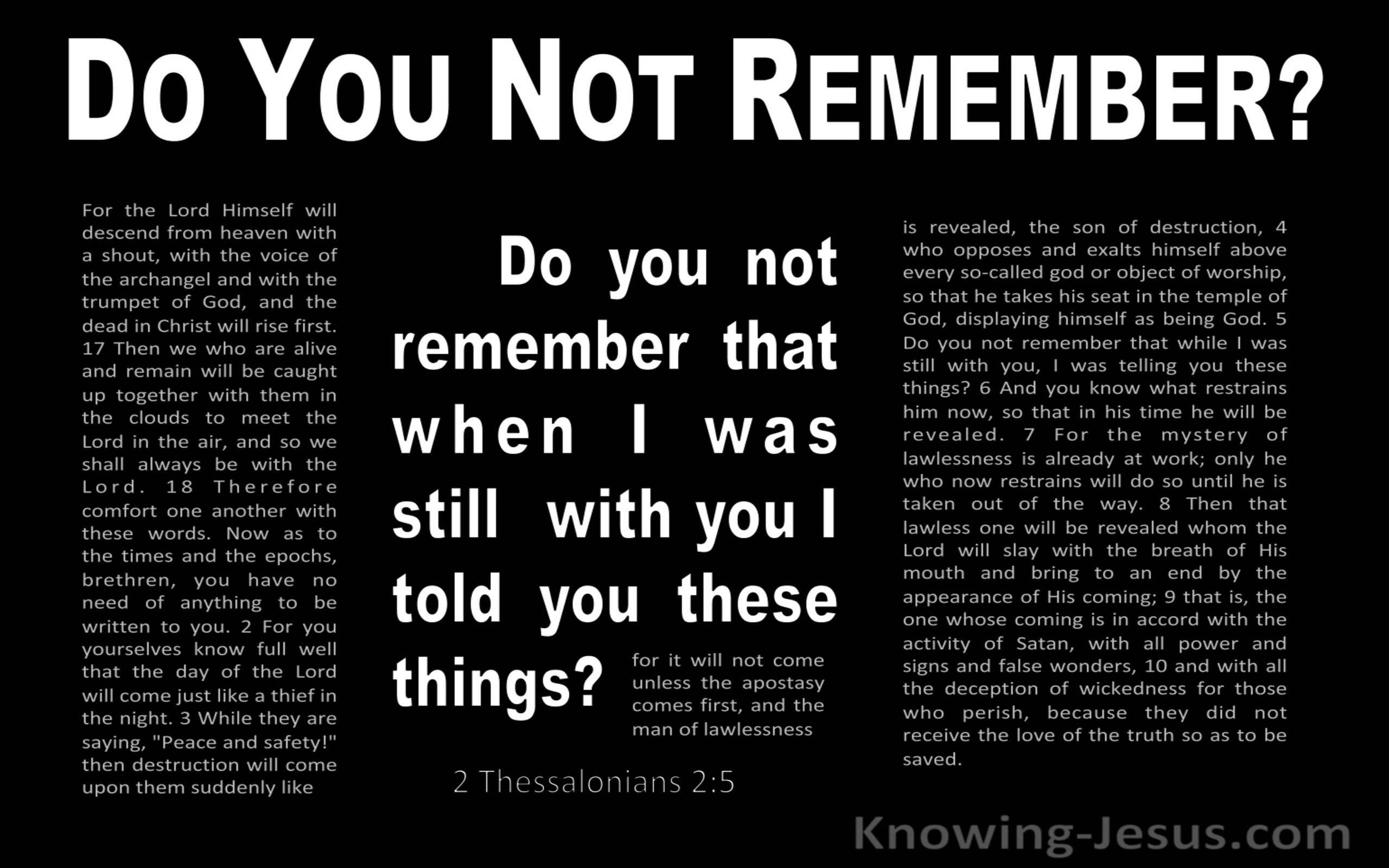 2 Thessalonians 2:5 Do You Not Remember When I Was With You I Told You These Things (black) 